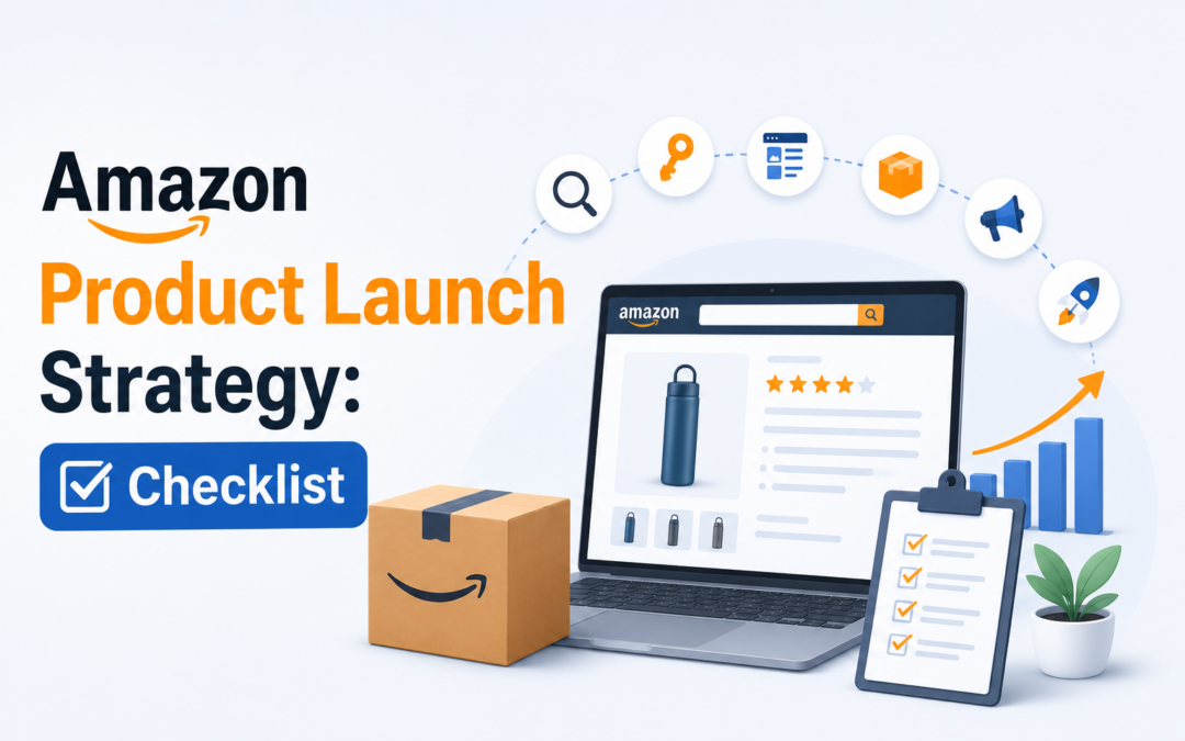 Amazon Product Launch Strategy: Checklist